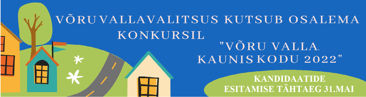 Võru vallavalitsus kutsub osalema konkursil